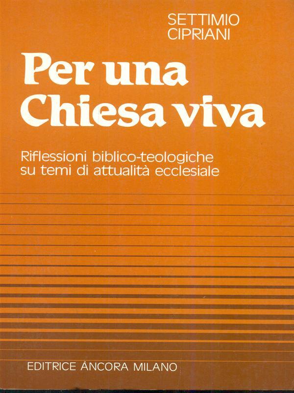 Per una Chiesa viva