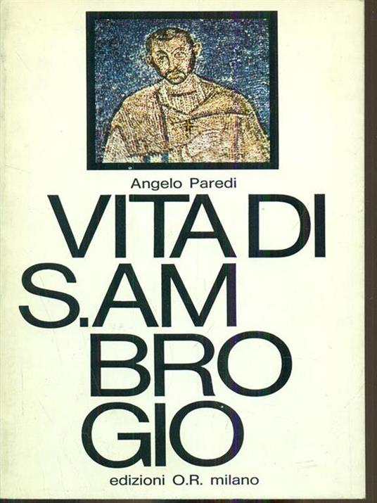 Vita di S. Ambrogio - Angelo Paredi - copertina