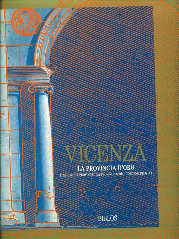 Vicenza-La provincia d'oro
