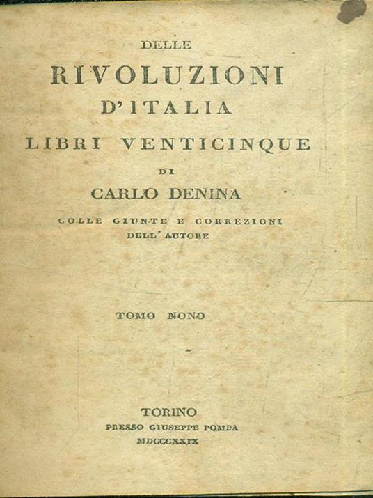 Delle rivoluzioni d'Italia libri venticinque tomo nono - Carlo Denina - copertina