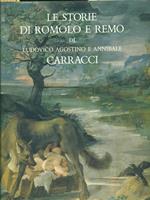 Le storie di Romolo e Remo di Ludovico Agostino e Annibale Carracci