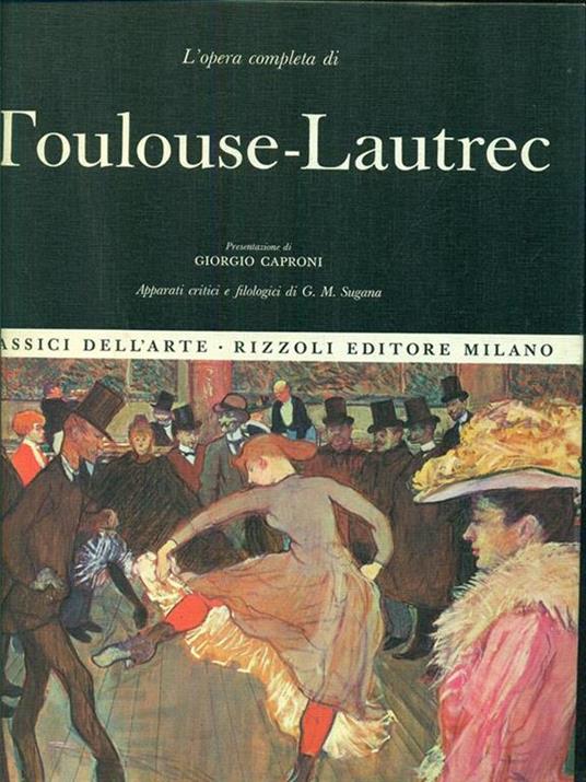 L' opera completa di Toulouse-Lautrec - Henri de Toulouse-Lautrec - copertina