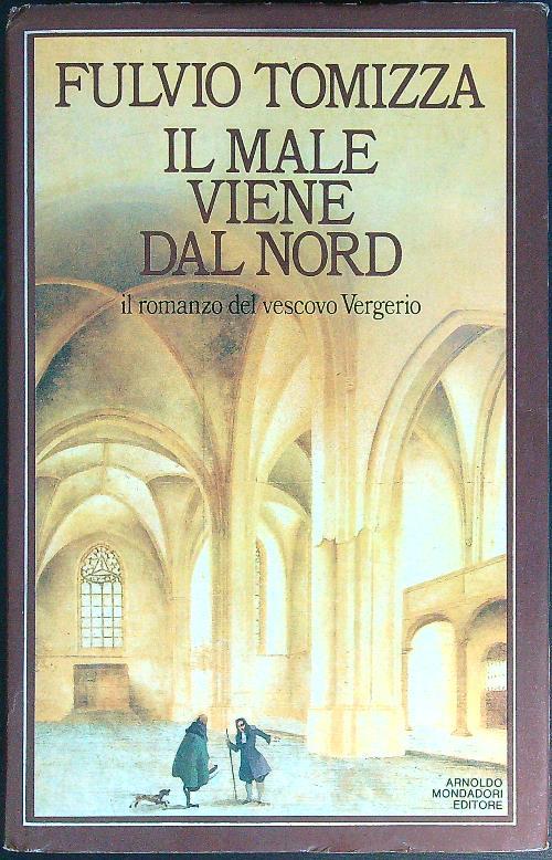 Il male viene dal nord
