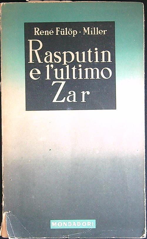 Rasputin e l'ultimo zar