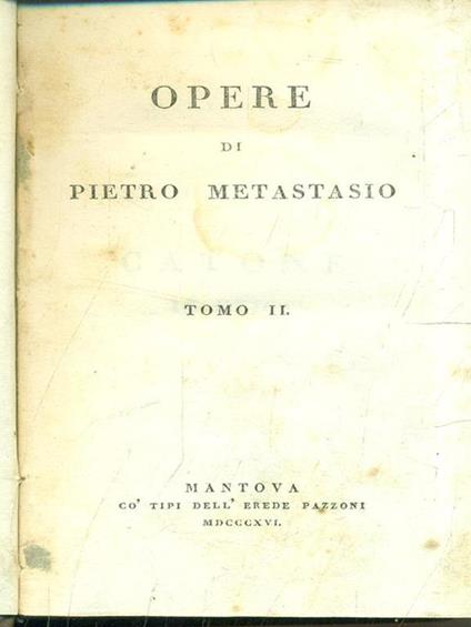 Opere tomo II - Pietro Metastasio - copertina