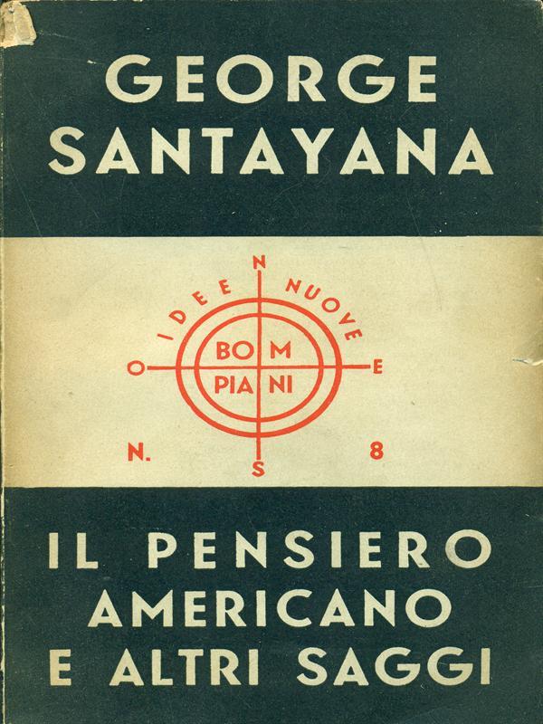 Il pensiero americano e altri saggi