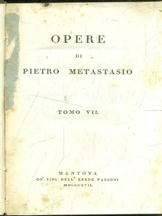 Opere tomo VII - Pietro Metastasio - copertina