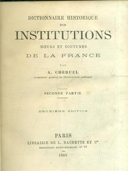 Dictionnaire historique des institutions, moeurs et coutumes de la France. Vol. 2 - copertina