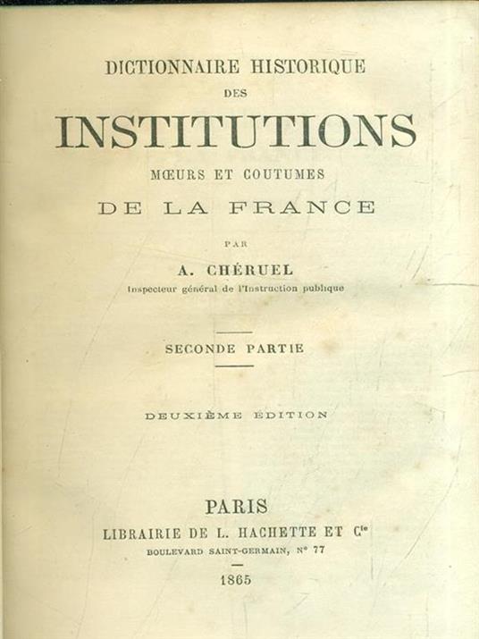 Dictionnaire historique des institutions, moeurs et coutumes de la France. Vol. 2 - copertina
