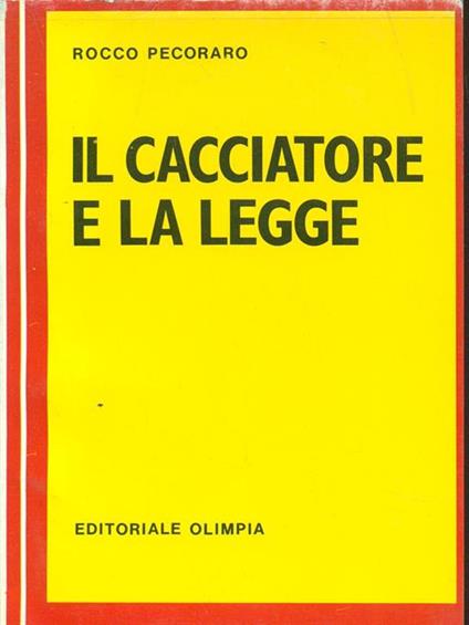Il cacciatore e la legge - Rocco Pecoraro - copertina