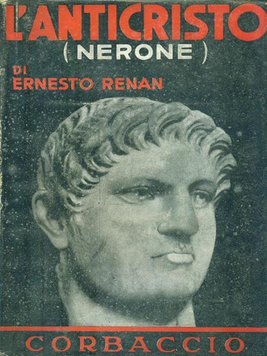 L' anticristo (Nerone) - Ernest Renan - 2