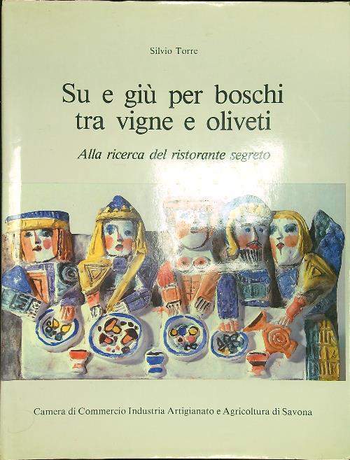 Su e giù per boschi tra vigne e oliveti