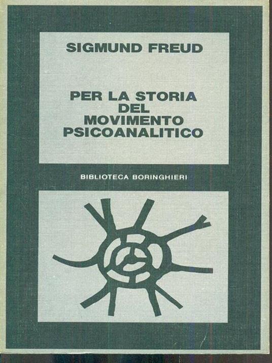 Per la storia del movimento psicoanalitico - Sigmund Freud - 3