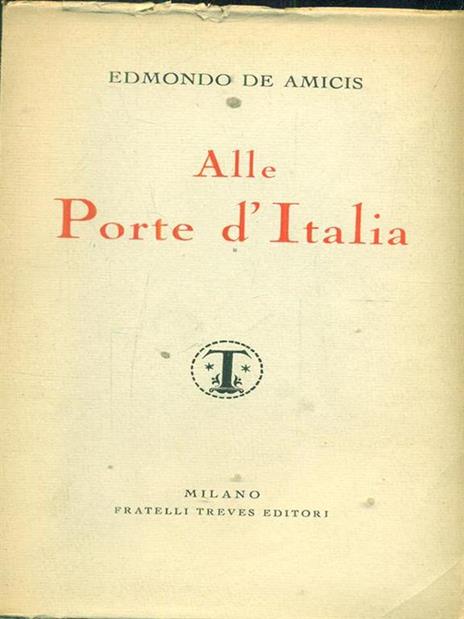 Alle porte d'Italia - Edmondo De Amicis - copertina