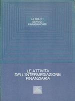 Le attivita dell'intermediazione finanziaria
