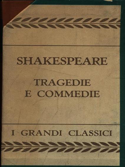 Tragedie e commedie - William Shakespeare - copertina