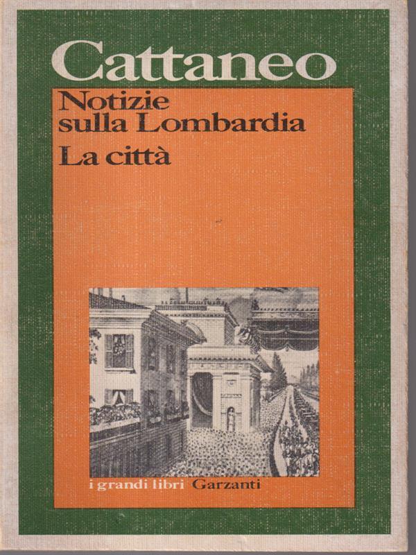 Notizie sulla Lombardia. La città