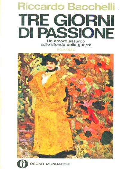Tre giorni di passione - Riccardo Bacchelli - copertina
