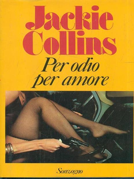 Per odio per amore - Jackie Collins - 3