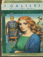 I galilei. Il romanzo di Maria Maddalena