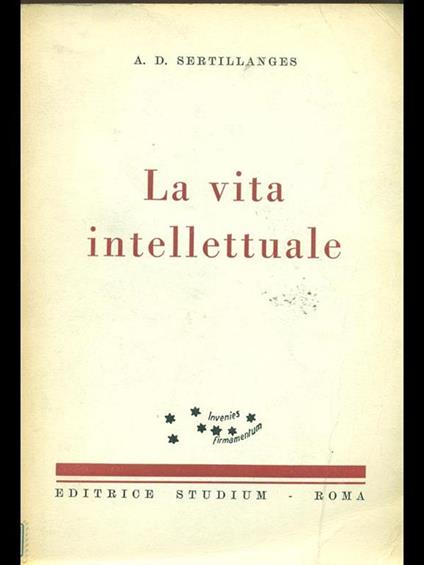 La vita intellettuale - Antonin Dalmace Sertillanges - copertina