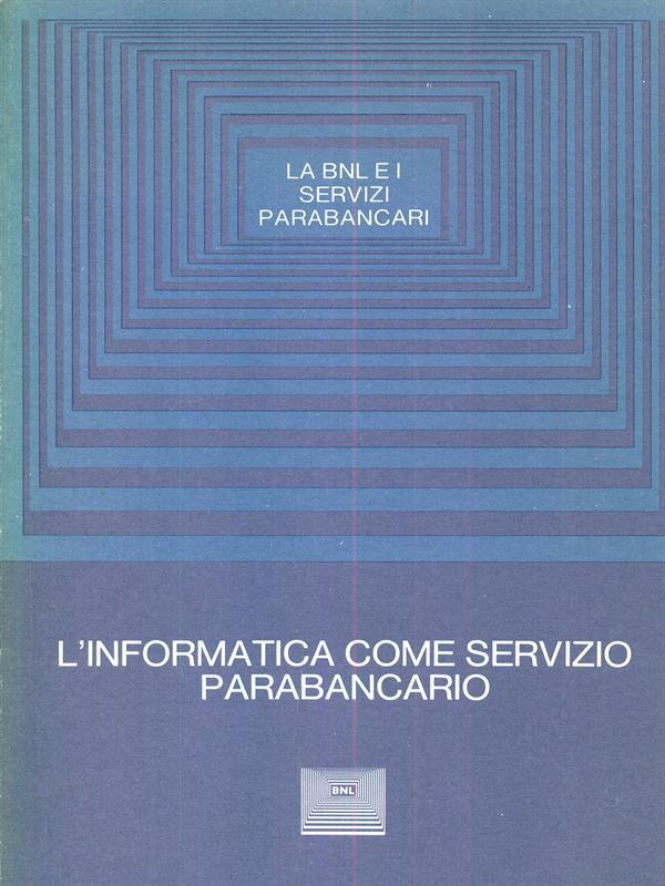 L' informatica come servizio parabancario