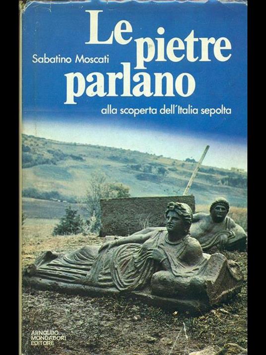 Le pietre parlano - Sabatino Moscati - 9