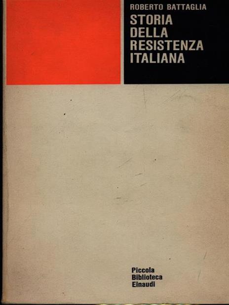 Storia della resistenza italiana - Roberto Battaglia - copertina