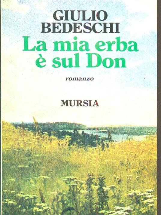 La mia erba é sul Don - Giulio Bedeschi - 6