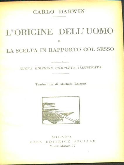L' origine dell'uomo e la scelta in rapporto col sesso - Charles Darwin - copertina