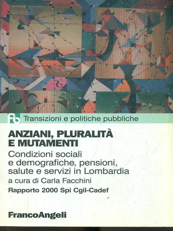 Anziani pluralità e mutamenti