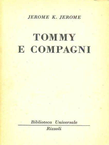 Tommy e compagni - Jerome K. Jerome - copertina