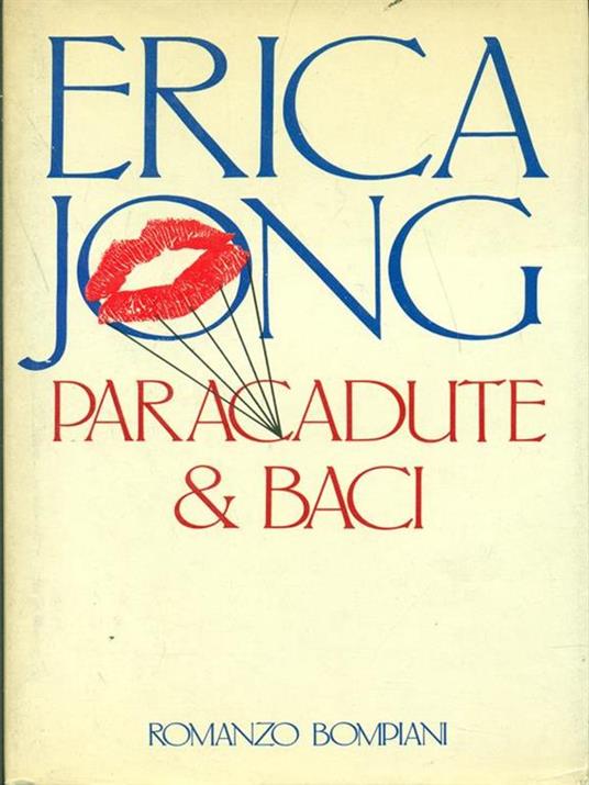 Paracadute e baci - Erica Jong - copertina