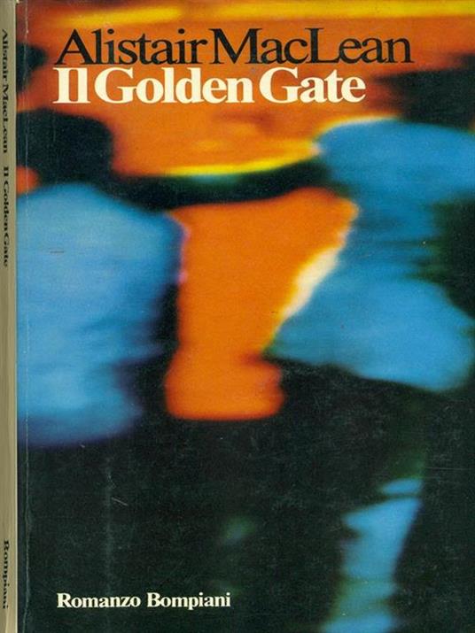 Il Golden Gate - Alistair Mclean - copertina