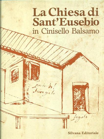 La chiesa di Sant'Eusebio in Cinisello Balsamo - copertina