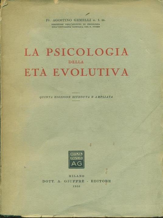 La psicologia della età evolutiva - Agostino Gemelli - copertina