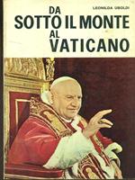 Da Sottoilmonte al Vaticano