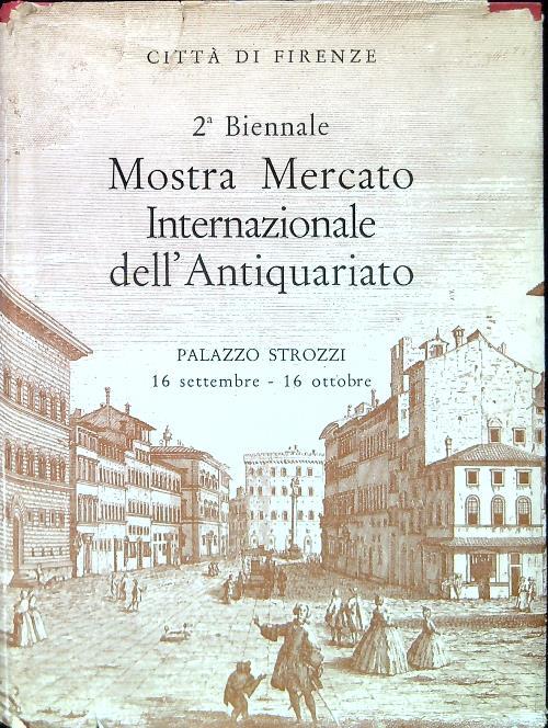 2° Biennale-Mostra Mercato Internazionale dell'Antiquariato 1961