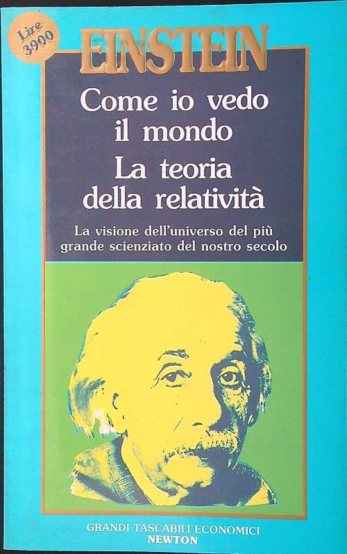 Come io vedo il mondo -La teoria della relatività