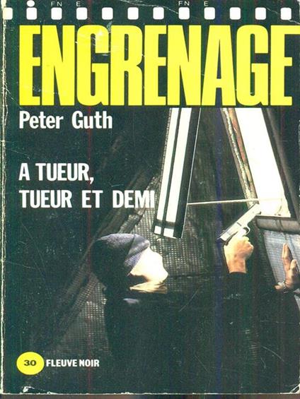 Engrenage A tueur, tueur et demi - Peter Guth - copertina