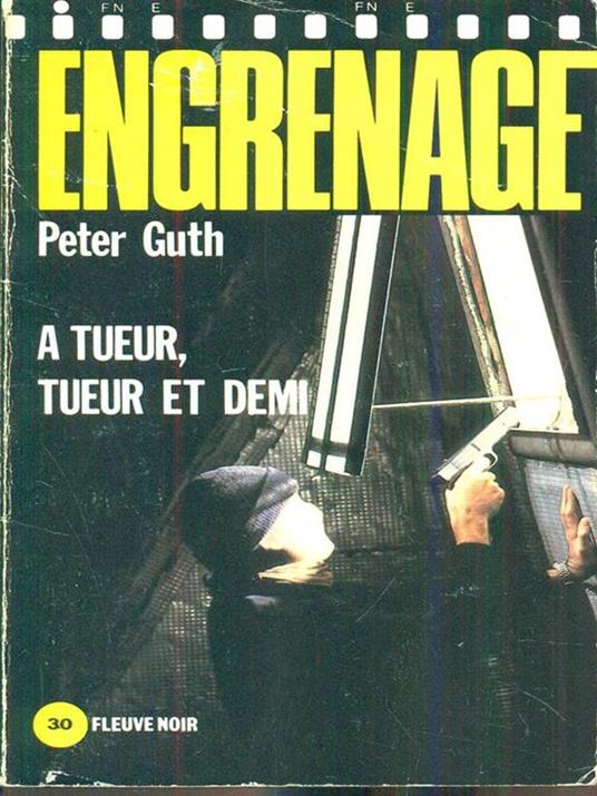 Engrenage A tueur, tueur et demi - Peter Guth - copertina