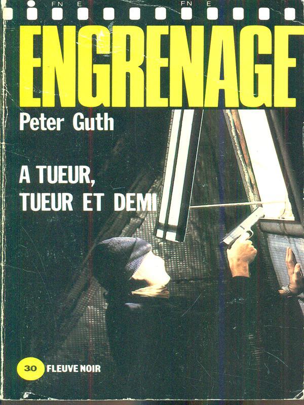 Engrenage A tueur, tueur et demi