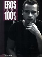 Eros Ramazzotti 100%