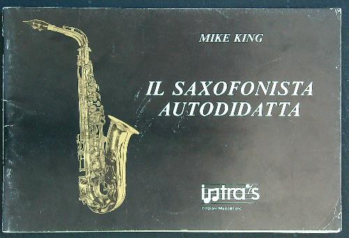 Il saxofonista autodidatta