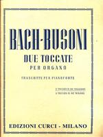 Due toccate per organo. Prima toccata in Do Maggiore, seconda in Re Minore