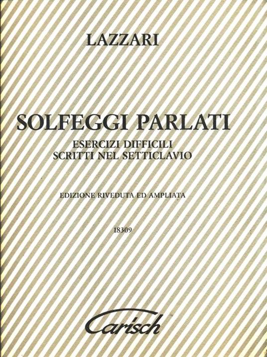 Solfeggi parlati. Esercizi difficili scritti nel setticlavio - Lazzari - copertina