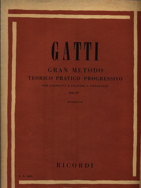 Gran metodo teorico pratico progressivo per cornetta a cilindri e congeneri parte III
