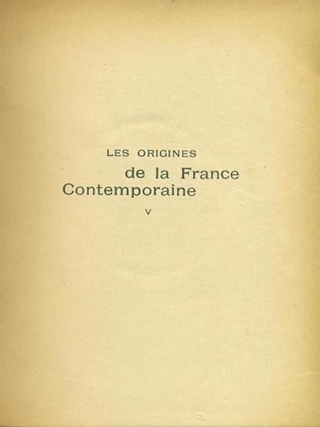Les origines de la France Contemporaine V - Hippolyte Taine - copertina