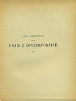 Les origines de la France Contemporaine III