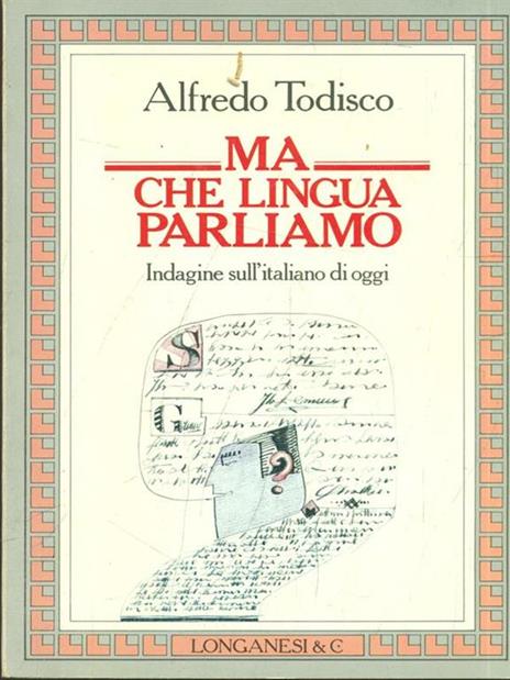 Ma che lingua parliamo? - Alfredo Todisco - copertina